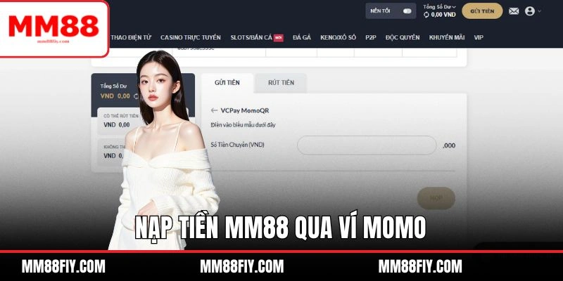Nạp Tiền MM88 - Từng Phương Thức Với Các Bước Rõ Ràng 2 Gửi vốn thông qua kênh ví điện tử