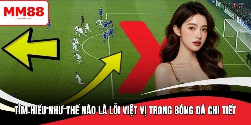 như thế nào là lỗi việt vị