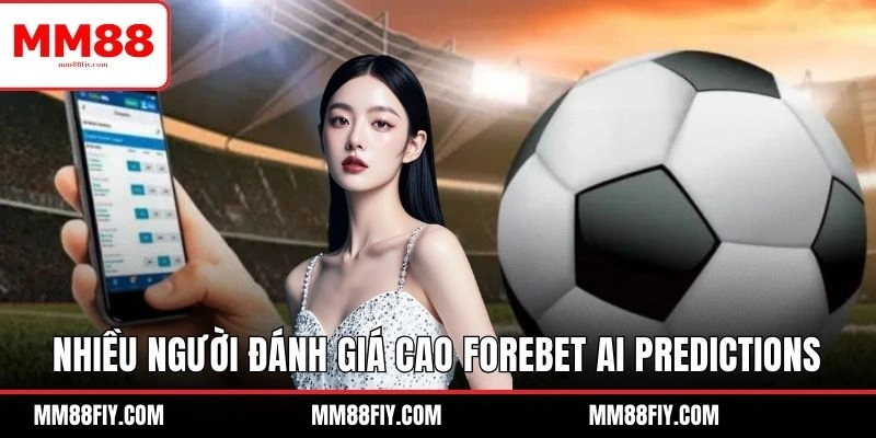 TOP 4 Phần Mềm Soi Kèo Bóng Đá Miễn Phí Nên Thử Ngay 6 Nhiều người đánh giá cao Forebet Ai Predictions